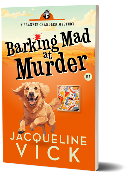 Barking Mad at Murder PAPERBACK (Book 1 in the Frankie Chandler Pet Psychic Mysteries)