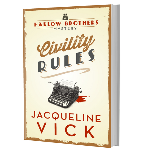 Civility Rules PAPERBACK (Book 1 in the Harlow Brothers Mysteries)