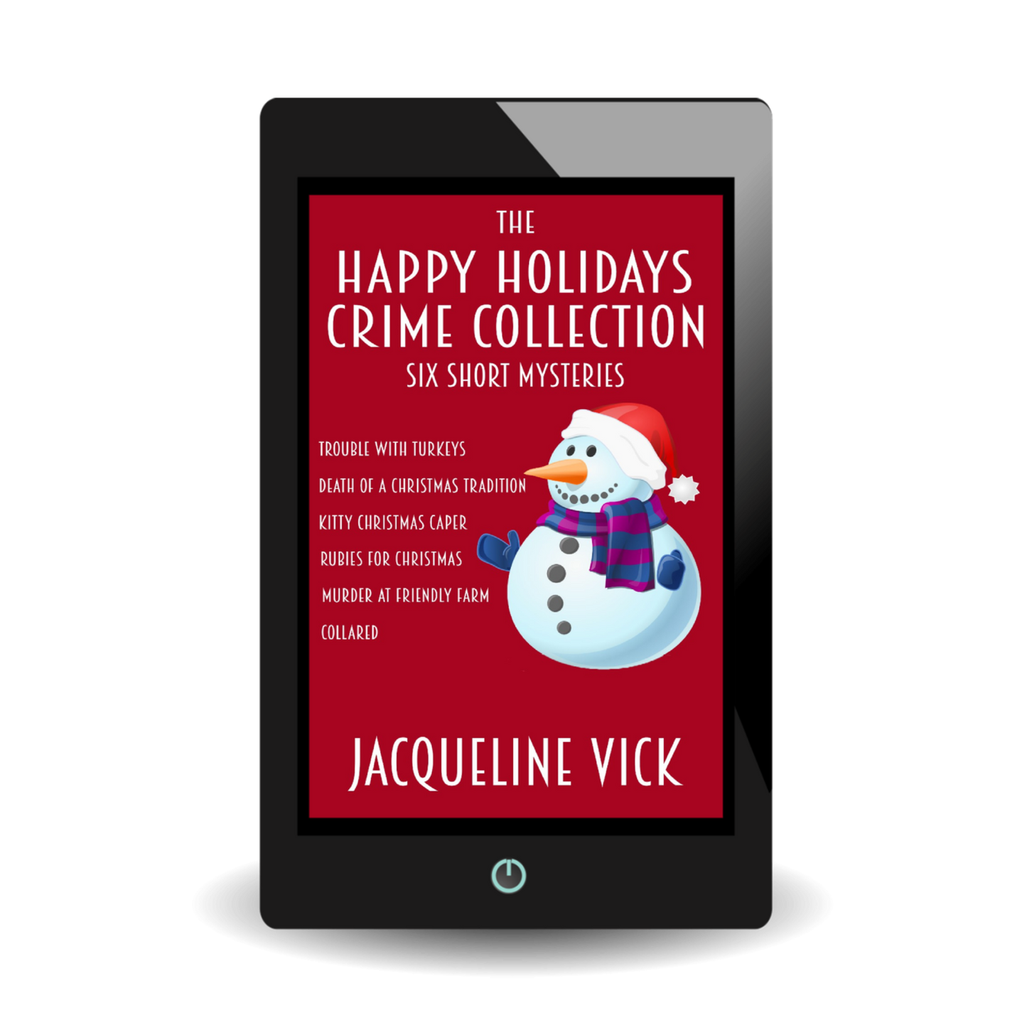 Ebook cover with Christmas Red cover and a smiling snowman. The title is The Happy Holidays Crime Collection.